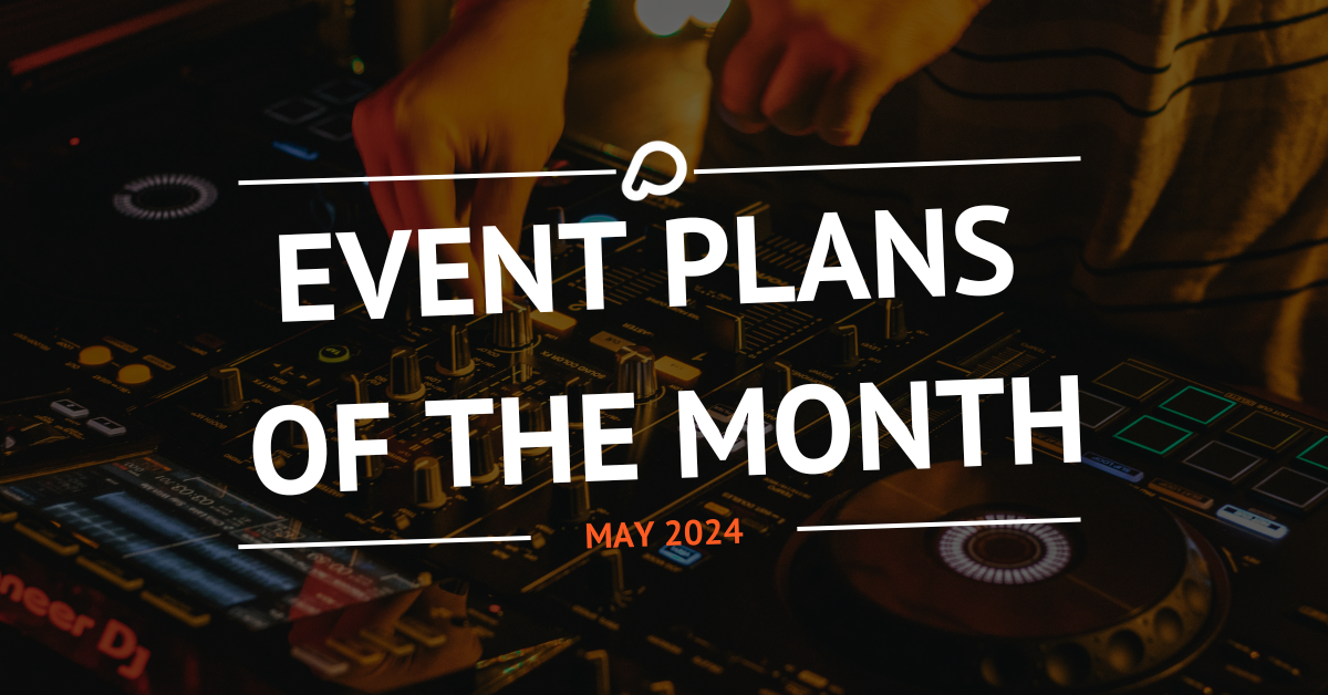 EVENT PLANS OF THE MONTH (1)